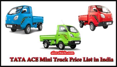 Tata Ace Price List 2024 in India .